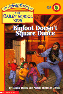 Bigfoot Doesn't Square Dance
