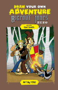 Bigfoot Jones: Hero!