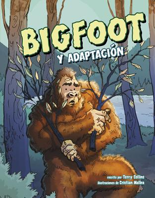 Bigfoot Y Adaptacin - Collins, Terry, and Aparicio Publishing LLC, Aparicio Publishing (Translated by)