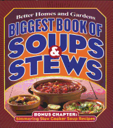 Biggest Book of Soups & Stews