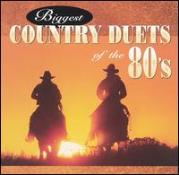 Biggest Country Duets of the 80's - Various Artists
