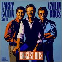 Biggest Hits - Larry Gatlin & The Gatlin Brothers Band