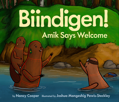 Biindigen! Amik Says Welcome - Cooper, Nancy