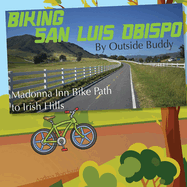 Biking San Luis Obispo by Outside Buddy