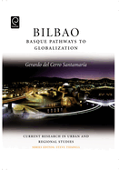 Bilbao: Basque Pathways to Globalization