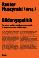 Bildungspolitik: Dokumentation Und Analyse