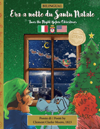 BILINGUAL 'Twas the Night Before Christmas - 200th Anniversary Edition: SALENTINO Era a notte du Santu Natale