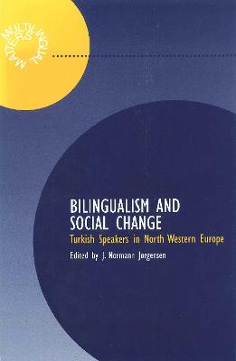 Bilingualism in Society and School - Jrgensen, J Normann, Dr. (Editor), and Hansen, Elisabeth (Editor), and Holmen, Anne (Editor)