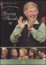 Bill and Gloria Gaither: Giving Thanks