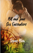 Bill and Jane: Sex Encounters