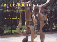 Bill Barrett: Evolution of a Sculptor