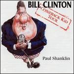 Bill Clinton: The Comeback Kid Tour