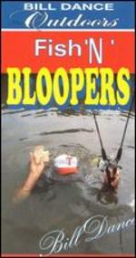 Bill Dance Outdoors: Fish 'N' Bloopers, Vol. 1