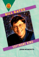 Bill Gates: Software King