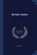 Bill Nye's Sparks