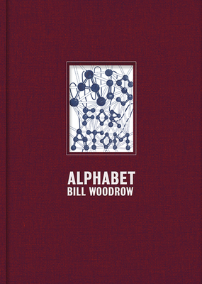 Bill Woodrow: Alphabet - Woodrow, ,Bill