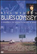 Bill Wyman's Blues Odyssey: A Journey to Music's Heart & Soul - Barry Eyre; Chris Watson