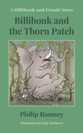 Billibonk & the Thorn Patch