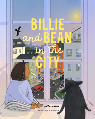 Billie and Bean in the City - Hansson, Julia, and Woodstein, B J (Translated by)