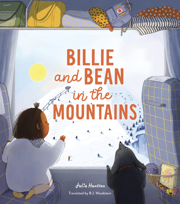 Billie and Bean in the Mountains - Hansson, Julia, and Woodstein, B J (Translated by)