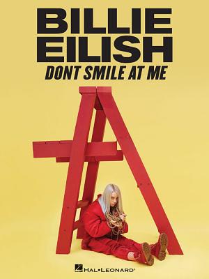 Billie Eilish - Don't Smile at Me - Eilish, Billie