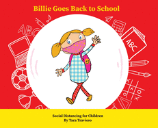 Billie Goes Back to School: Social Distancing for Children