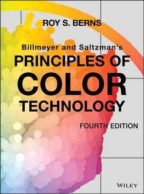 Billmeyer and Saltzman's Principles of Color Technology - Berns, Roy S