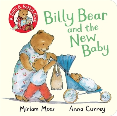 Billy Bear and the New Baby - Moss, Miriam