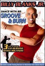 Billy Blanks Jr.: Dance with Me - Groove & Burn