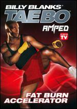 Billy Blanks: Tae Bo Amped - Fat Burn Accelerator