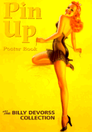Billy Devorss Collection: Pin-up Poster Book