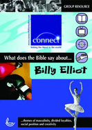 Billy Elliot: What Does the Bible Say About....