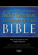 Billy Graham Training Center Bible-nkjv: Time-Tested Answers to Your Toughest Question - Nelson Bibles (Creator)