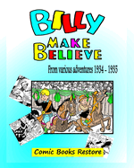 Billy make believe: Adventures from 1934 - 1935