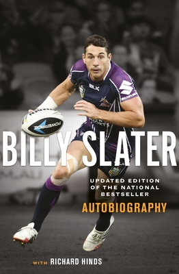 Billy Slater Autobiography - Slater, Billy