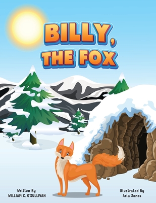 Billy, the Fox - O'Sullivan, William C