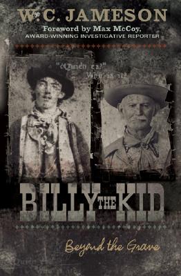 Billy the Kid: Beyond the Grave - Jameson, W C