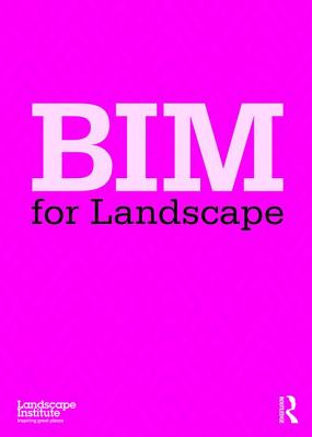 BIM for Landscape - Landscape Institute