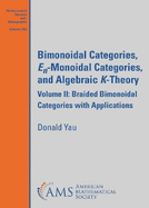 Bimonoidal Categories, En-Monoidal Categories, and Algebraic K-Theory: Volume III: From Categories to Structured Ring Spectra