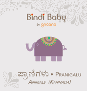 Bindi Baby Animals (Kannada): A Beginner Language Book for Kannada Kids