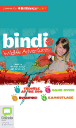 Bindi Wildlife Adventures: Books 1-4 - Irwin, Bindi (Read by), and Nation, Miranda (Read by)