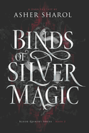 Binds Of Silver Magic