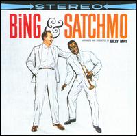 Bing & Satchmo - Bing Crosby/Louis Armstrong