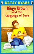 Bingo Brown and the Language of Love - Byars, Betsy Cromer