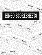 Bingo Score Sheets: Bingo Score Cards for Bingo Players Score Keeper Notebook Game Record Book 4 Bingo Cards Each Page 8.5 X 11 - 100 Pages