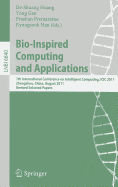 Bio-Inspired Computing and Applications: 7th International Conference on Intelligent Computing, ICIC 2011 Zhengzhou, China, August 11-14, 2011 Revised Selected Papers