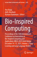 Bio-Inspired Computing: Proceedings of the 14th International Conference on Innovations in Bio-Inspired Computing and Applications (IBICA 2023) held during December 14-15, 2023, Volume 2: Deep Learning and Large Language Models