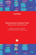 Biochemical Analysis Tools: Methods for Bio-Molecules Studies