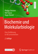 Biochemie Und Molekularbiologie: Eine Einfhrung in 40 Lerneinheiten