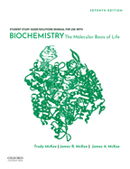 Biochemistry: The Molecular Basis of Life